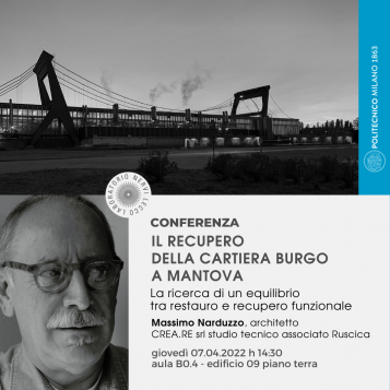 Conferenza – Il recupero della Cartiera Burgo a Mantova – Politecnico Milano 7.04.2022